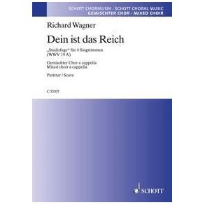 Dein ist das Reich WWV 19 A : Studirfuge fur 4 Singstimmen