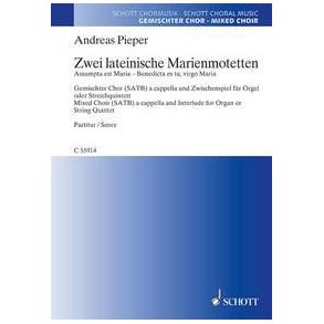 Zwei lateinische Marienmotetten : Assumpta est Maria - Benedicta es tu, virgo Maria