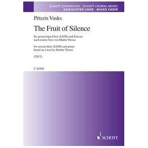 The Fruit of Silence : for mixed choir and piano