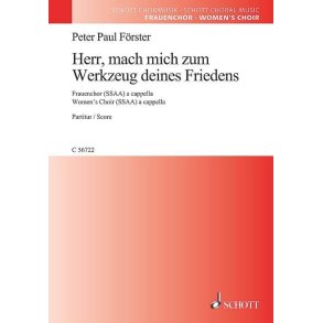 Herr, mach mich zum Werkzeug deines Friedens