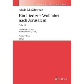 Ein Lied zur Wallfahrt nach Jerusalem : Psalm 122