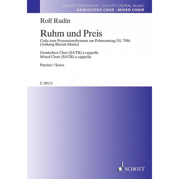 Ruhm und Preis : Coda Zum Prozessionshymnus Am Palsonntag Gl 798&Ouml; (Anhang Bistum Mainz)
