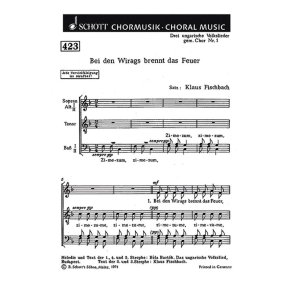 Drei ungarische Volkslieder : 1. Bei den Wirags brennt das Feuer