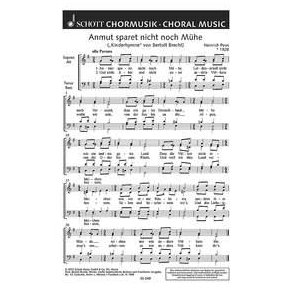 Anmut sparet nicht noch Muhe : Kinderhymne von Bertolt Brecht