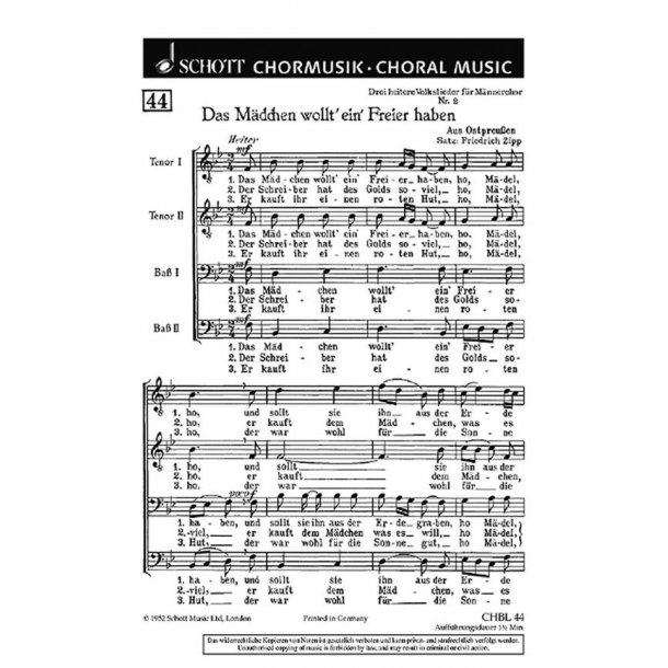 Drei heitere Volkslieder : 2. Das Madchen wollt' ein Freier haben (Ostpreusen)