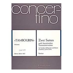 Tambourin : 2 Suiten nach franzosischen Tanzmeisterweisen
