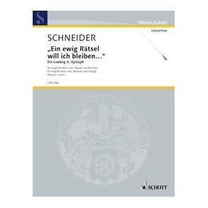 Ein ewig Ratsel will ich bleiben...