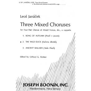 3 Mixed Choruses : The wild Duck