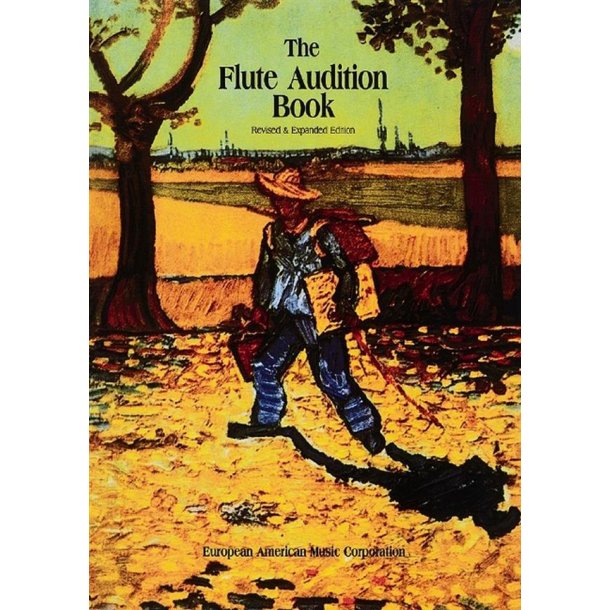 The Flute Audition Book : Complete Original Orchestral Flute Parts