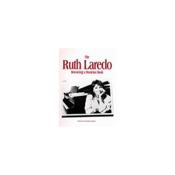 The Ruth Laredo Becoming A Musician Book