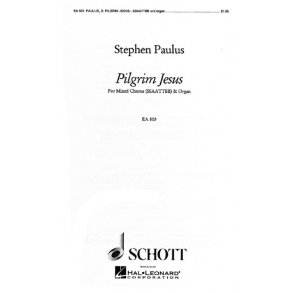 Pilgrim Jesus : for mixed chorus (SSAATTBB) and organ