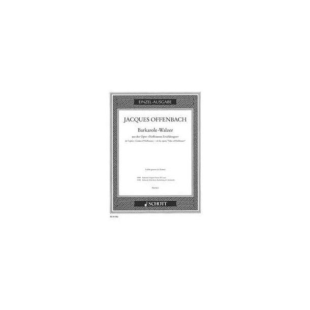 Hoffmanns Erz&auml;hlungen : Walzer und Barkarole