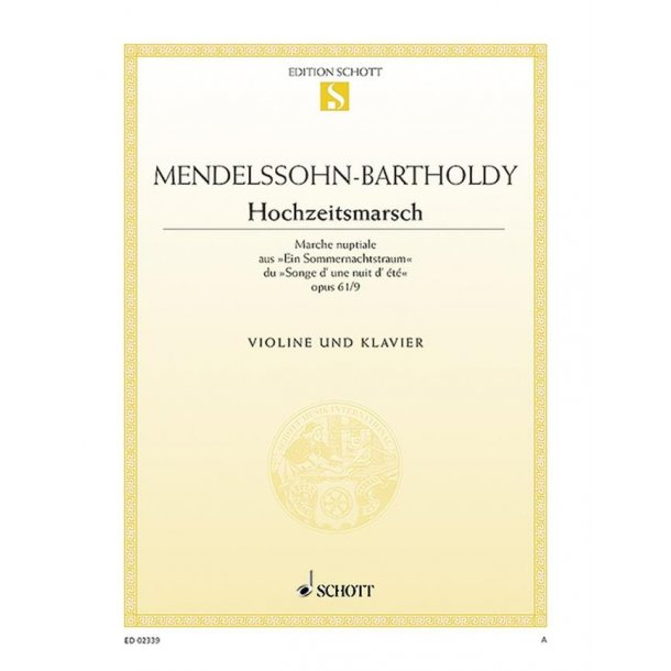 Hochzeitsmarsch op. 61/9 : aus Ein Sommernachtstraum