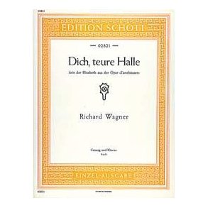 Tannhäuser WWV 70 : Dich, teure Halle
