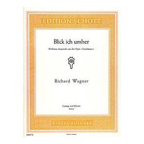 Tannhäuser WWV 70 : Blick' ich umher