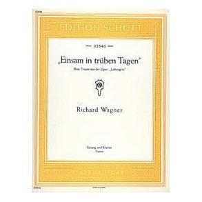Lohengrin WWV 75 : Einsam in trüben Tagen (Elsas Traum)