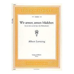 Der Waffenschmied : Wir armen, armen Mädchen