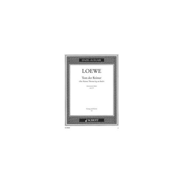 Tom der Reimer op. 135a : Der Reimer Thomas lag am Bach