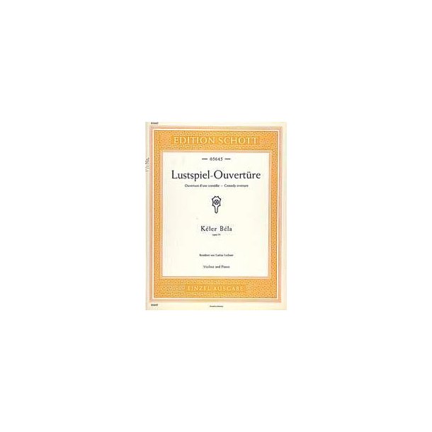 Lustspiel-Ouvert&uuml;re op. 73