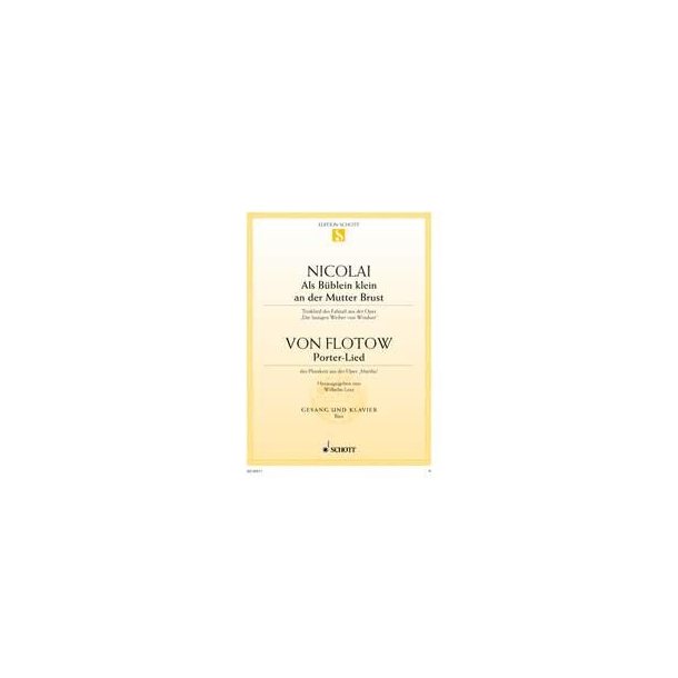 Als B&uuml;blein klein an der Mutterbrust-Porterlied : Trinklied des Falstaff aus Die lustigen Weiber von Windsor-aus: Martha