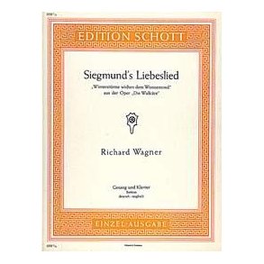 Die Walküre WWV 86 B : Winterstürme wichen dem Wonnemond (Siegmund's Liebeslied)