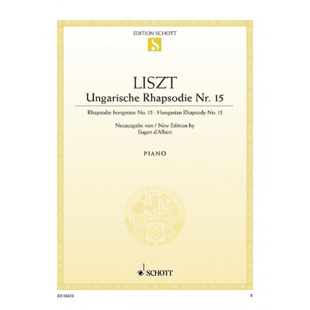 Ungarische Rhapsodie : Nr. 15 a-Moll R&aacute;k&oacute;czy-Marsch