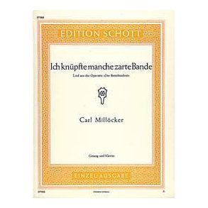 Der Bettelstudent : Ich knüpfte manche zarte Bande