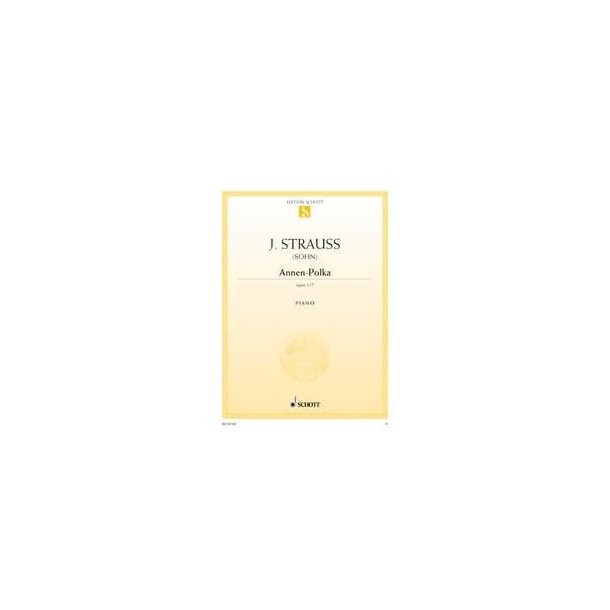 Annen Polka Opus 117