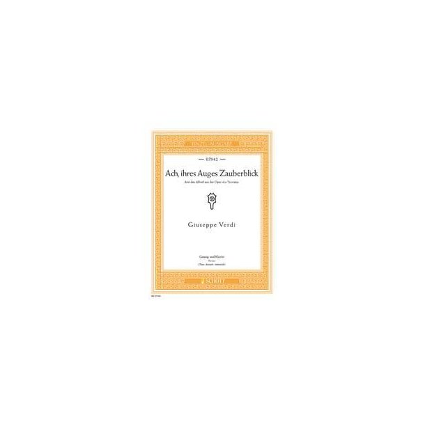 La Traviata : Ach, ihres Auges Zauberblick