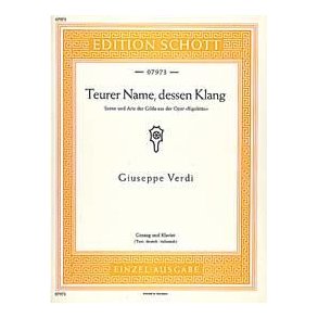 Rigoletto : Teurer Name, dessen Klang