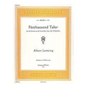 Der Wildschütz : Fünftausend Taler