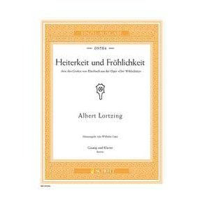 Der Wildschütz : Heiterkeit und Fröhlichkeit