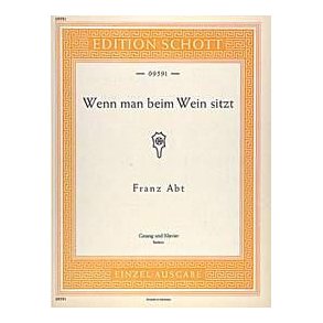 Wenn man beim Wein sitzt op. 204/3 : A-Dur