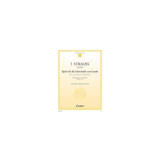 Die Fledermaus : Spiel ich die Unschuld vom Lande