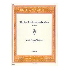 Tiroler Holzhackerbuab'N Opus 356