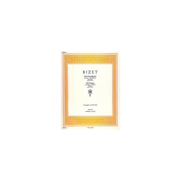 Das Kreiselspiel-Die Puppe op. 22/2 u. 3 : aus Jeux d'enfant