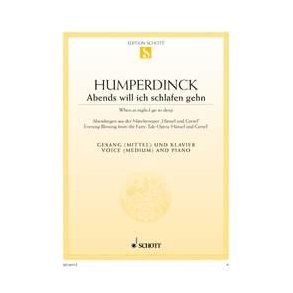 Hänsel und Gretel : Abends will ich schlafen gehn (Abendsegen)