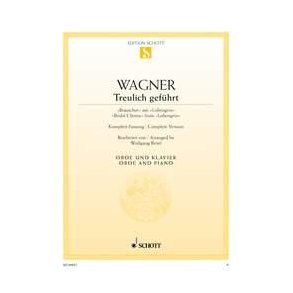 Treulich geführt WWV 75 : Brautchor aus Lohengrin