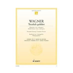 Treulich geführt WWV 75 : Brautchor aus Lohengrin