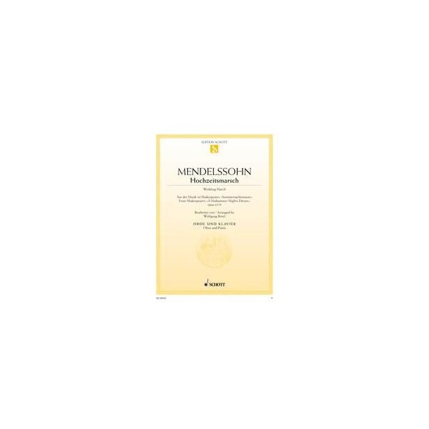 Hochzeitsmarsch op. 61/9 : aus der Musik zu Shakespeares Sommernachtstraum