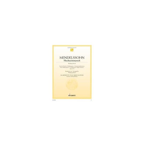 Hochzeitsmarsch op. 61/9 : aus der Musik zu Shakespeares Sommernachtstraum