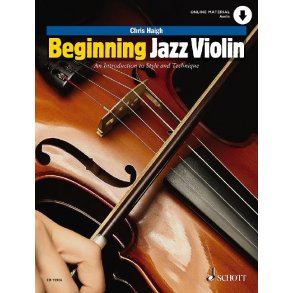Beginning Jazz Violin : An Introduction To Style and Technique