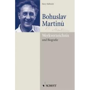 Bohuslav Martinu : Werkverzeichnis und Biographie