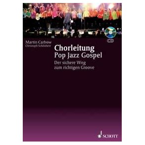Chorleitung Pop Jazz Gospel