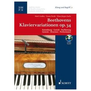 Beethovens Variations for Piano op. 34 : Genesis - Structure - Performance