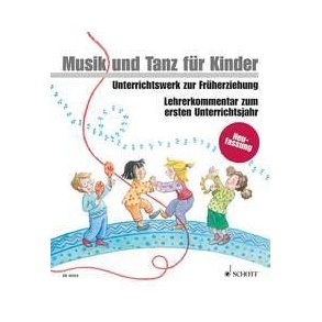 Musik und Tanz für Kinder : Unterrichtswerk zur Früherziehung