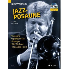 Jiggs Whighams Jazz Trombone : Concepts, Ideas and Examples