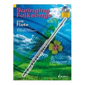 Swinging Folksongs for Flute : plus CD: Full performances and Play-Along-Tracks - Piano part to print