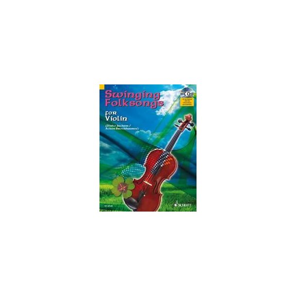Swinging Folksongs for Violin : plus CD: Full performances and Play-Along-Tracks - Piano part to print