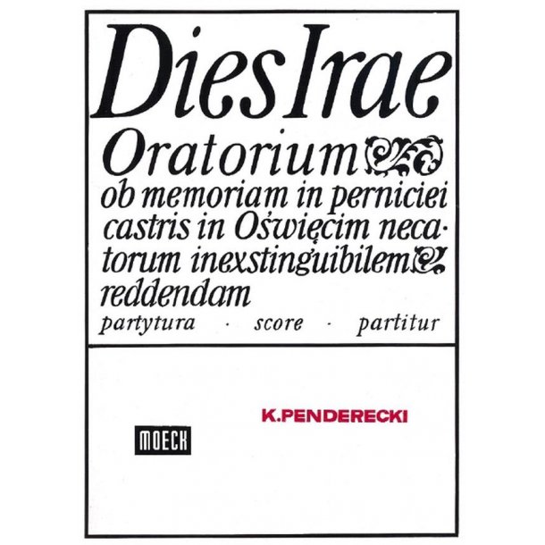 Dies irae : Oratorium ob memoriam in perniciei castris in Oswiecim necatorum inexstinguibilem reddendam